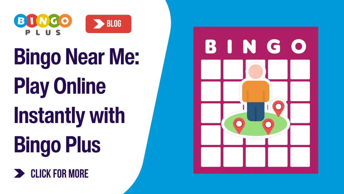 Bingo Near Me — Play Online Instantly with Bingo Plus
