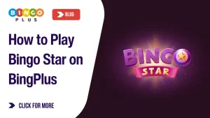 How to Play Bingo Star on BingPlus