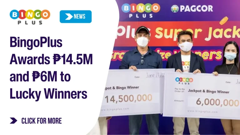 BingoPlus Awards ₱14.5M and ₱6M to Lucky Winners