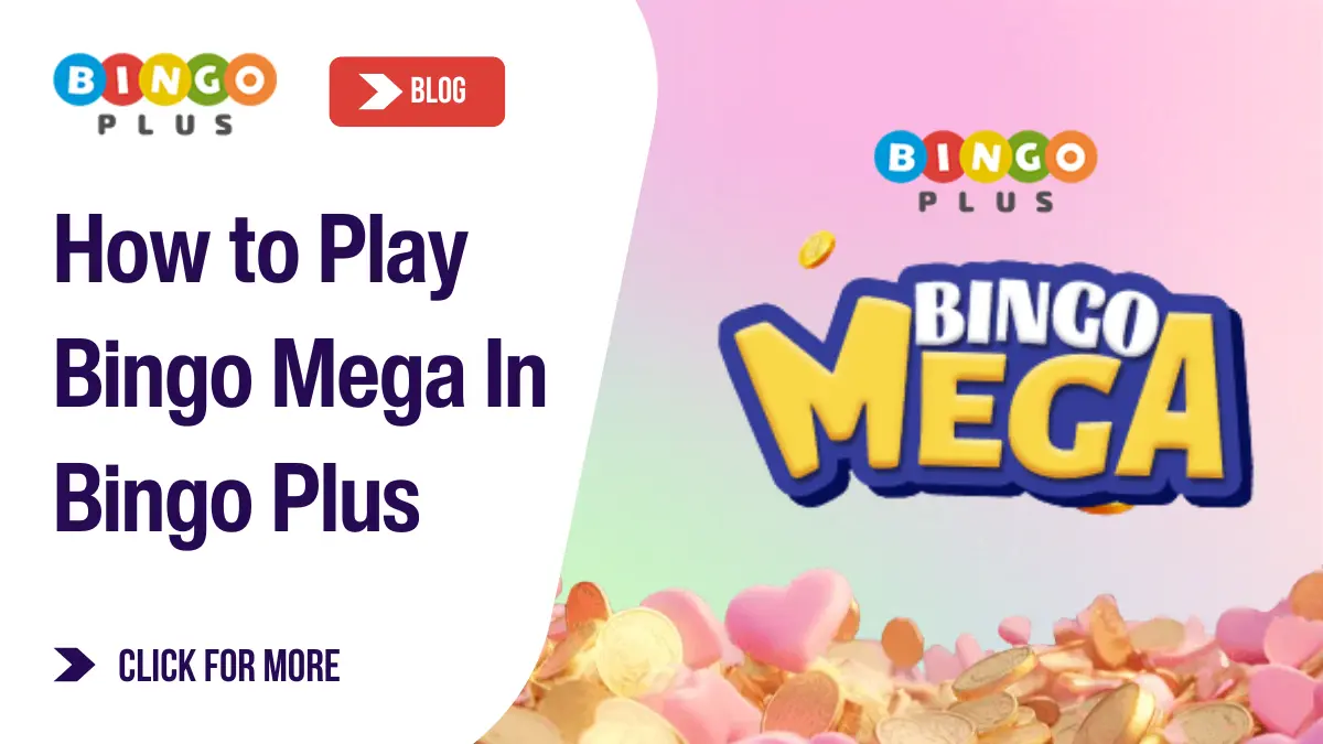 How to Play Bingo Mega In Bingo Plus