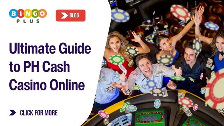 Ultimate Guide To PH Cash Casino Online
