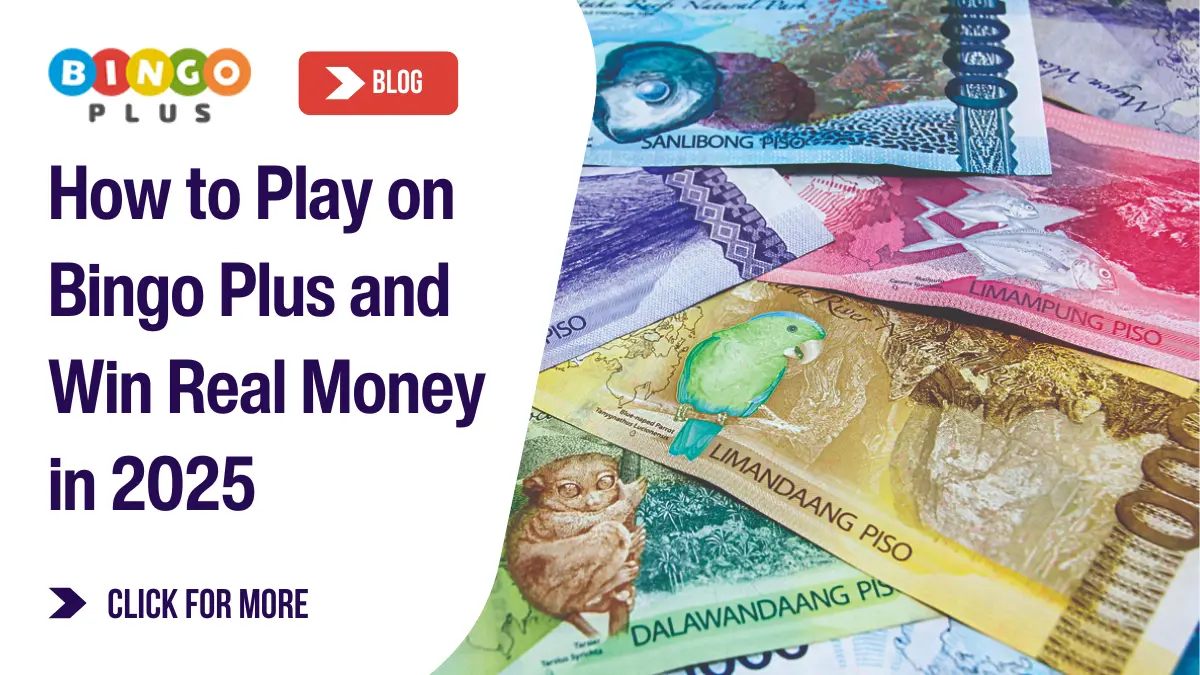 How to Play on Bingo Plus and Win Real Money in 2025