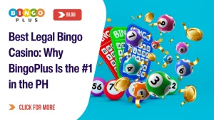 Best Legal Bingo Casino: Why BingoPlus Is the #1 in the PH