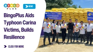 BingoPlus Aids Typhoon Carina Victims, Builds Resilience
