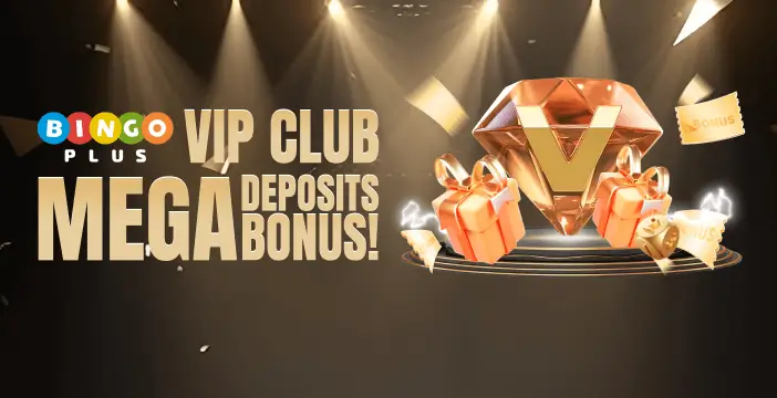VIP Club MEGA Deposit Bonus