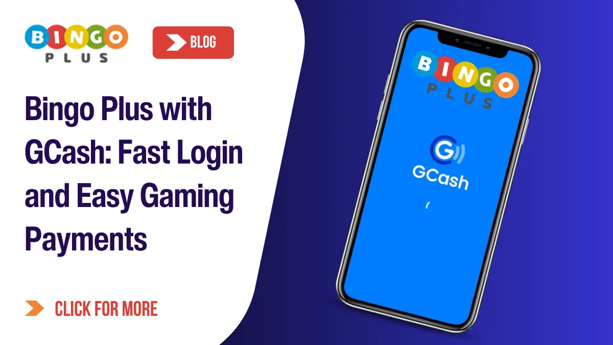Bingo Plus with GCash: Fast Login and Easy Gaming Payments