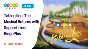 Tabing Ilog: The Musical Returns with Support from BingoPlus