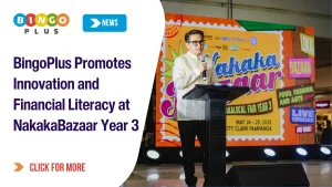 BingoPlus Promotes Innovation and Financial Literacy at NakakaBazaar Year 3