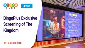 BingoPlus Exclusive Screening of The Kingdom