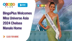 BingoPlus Welcomes Miss Universe Asia 2024 Chelsea Manalo Home