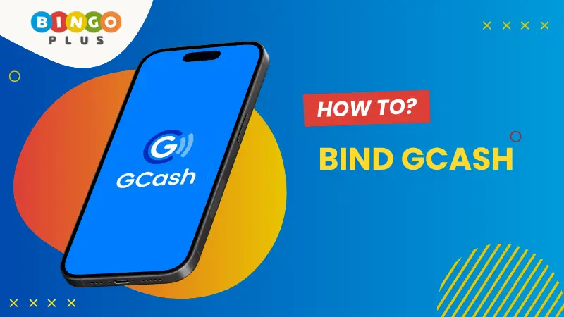 How to Bind my Gcash or Bank Account on BingoPlus?