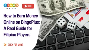 How to Earn Money Online on BingoPlus
