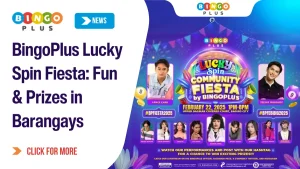 BingoPlus Lucky Spin Fiesta: Fun & Prizes in Barangays