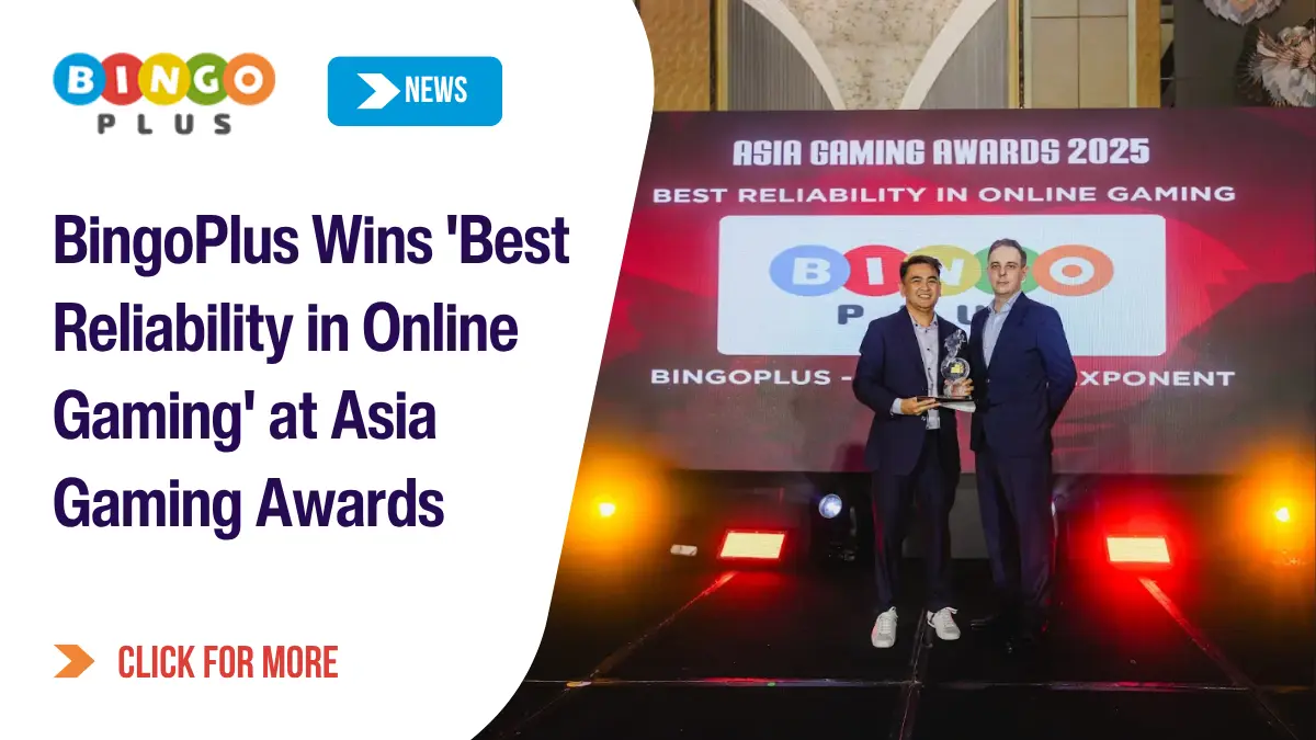 BingoPlus Wins ‘Best Reliability in Online Gaming’ at Asia Gaming Awards