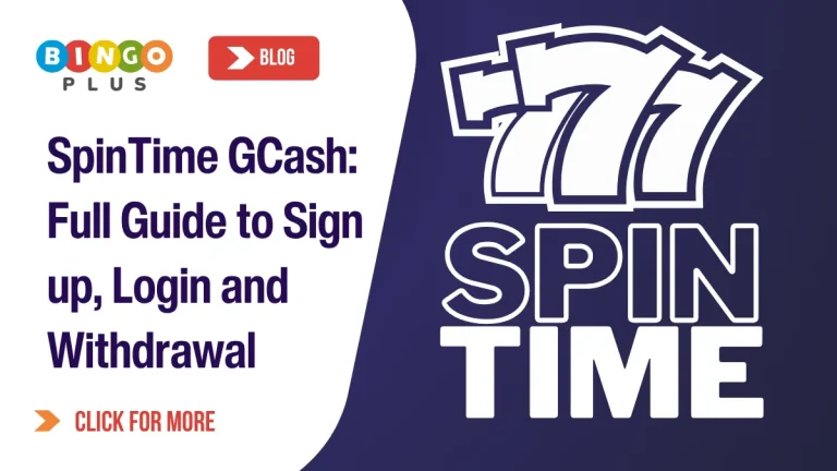 SpinTime GCash: Full Guide to Sign up, Login and Withdrawal