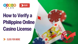 How to Verify a Philippine Online Casino License