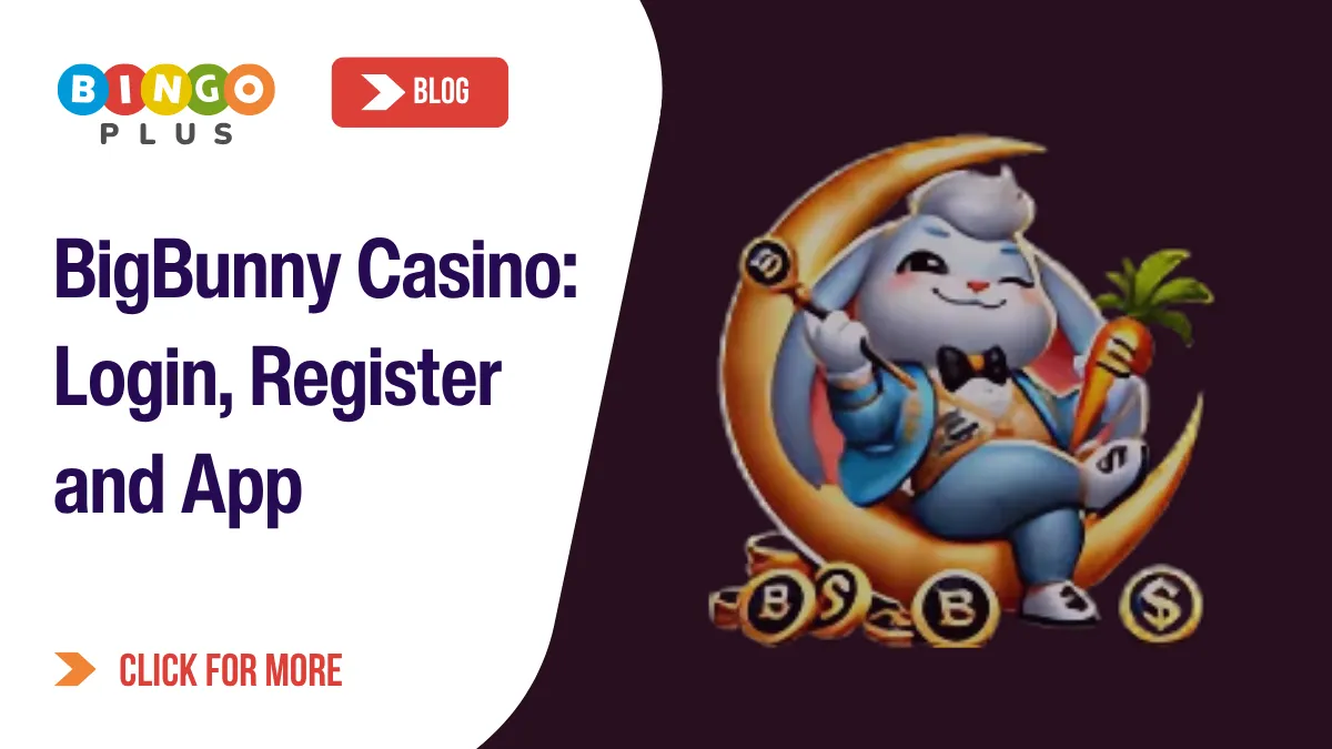 BigBunny Casino: Login and App All You Need to Know