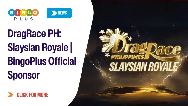 DragRace PH: Slaysian Royale | BingoPlus Official Sponsor