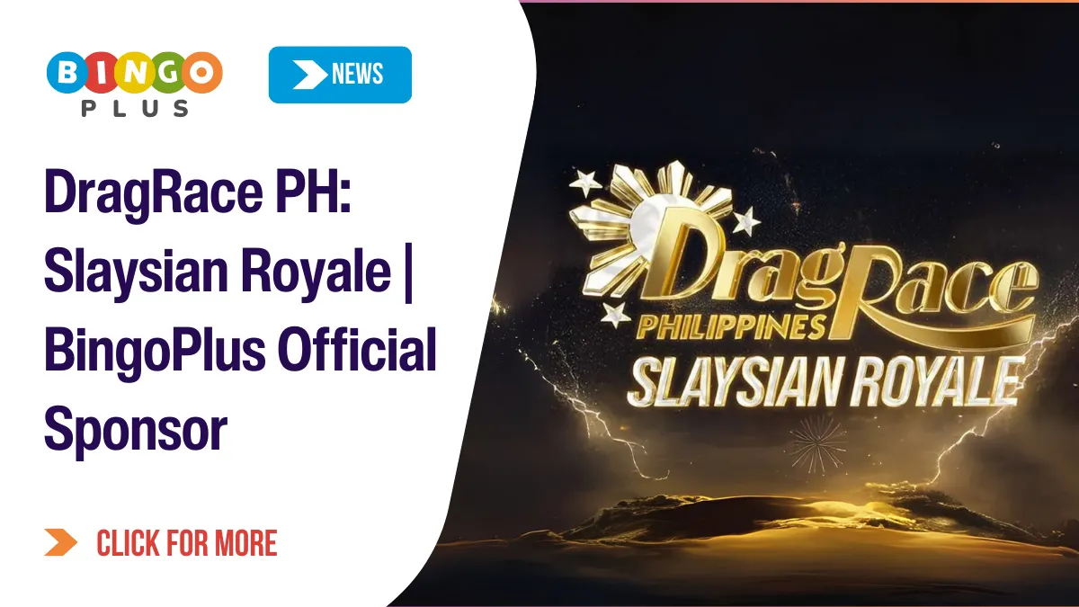 DragRace PH: Slaysian Royale | BingoPlus Official Sponsor