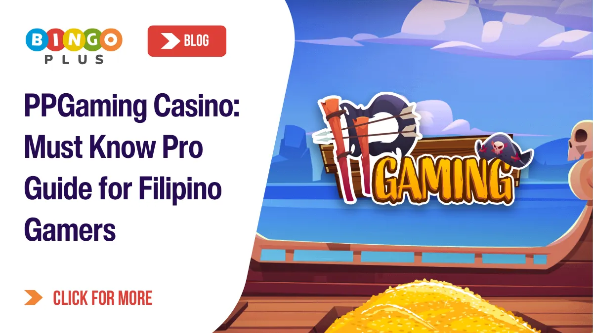 PPGaming Casino: Must Know Pro Guide for Filipino Gamers