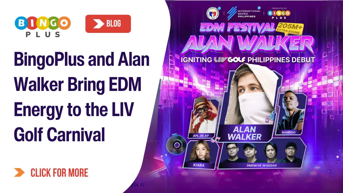 BingoPLus EDM Festival：Alan Walker Ignite the LIV Golf Carnival