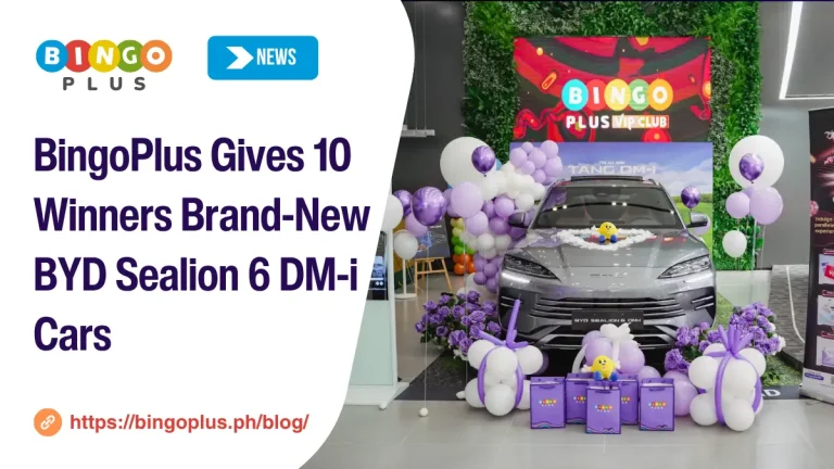 BingoPlus Gives 10 Winners Brand-New BYD Sealion 6 DM-i Cars