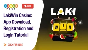 LakiWin Casino: App Download, Registration and Login Tutorial