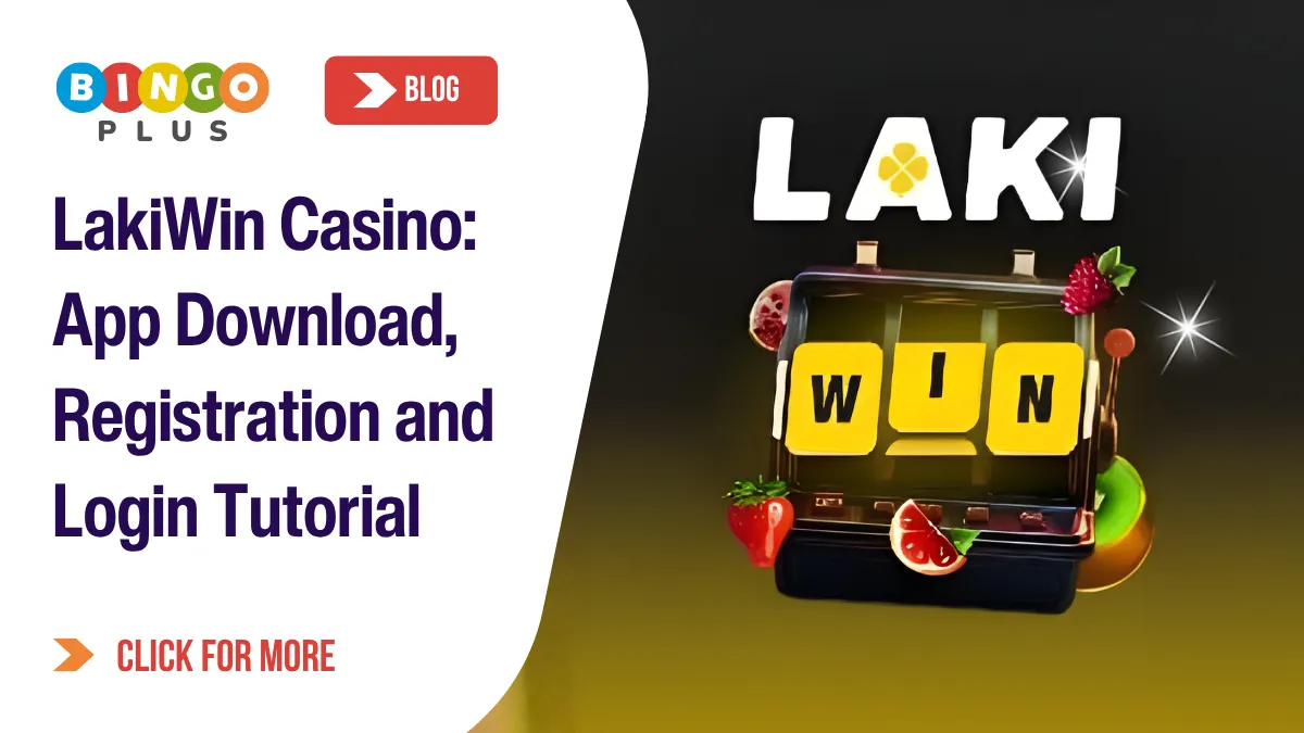 LakiWin Casino: App Download, Registration and Login Tutorial
