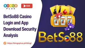 BetSo88 Casino Login and App Download Security Analysis