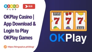 OKPlay Casino: App Download & Login to Play OKPlay Games