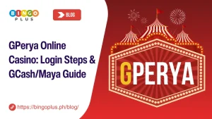 GPerya Online Casino: Login Steps & GCash/Maya Guide