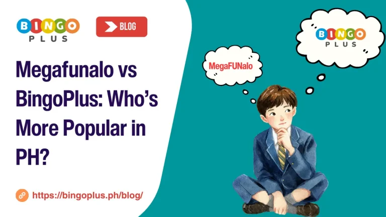 Megafunalo vs BingoPlus: Who’s More Popular in PH?