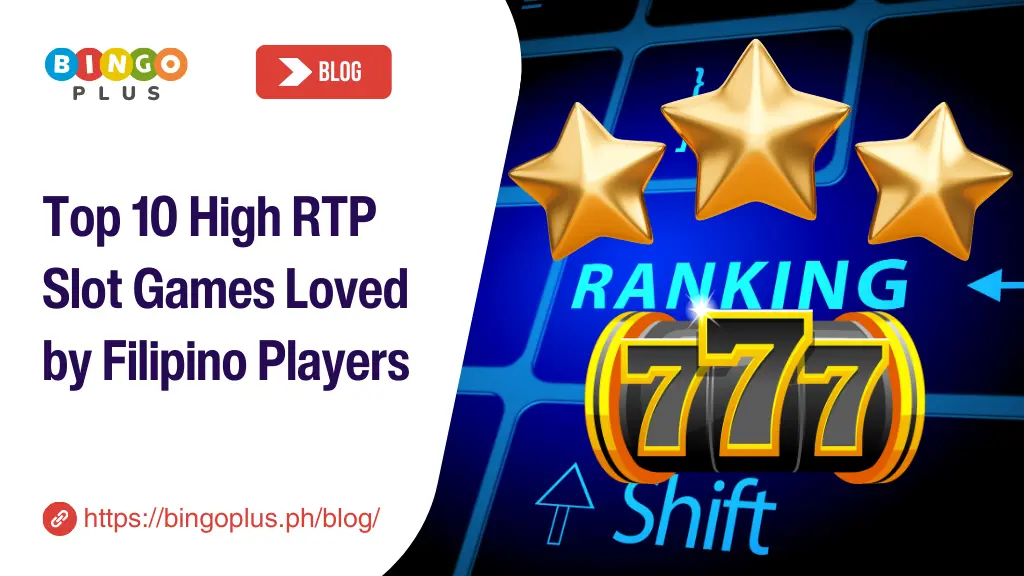 Top 10 High RTP Slot Games Loved by Filipino Players