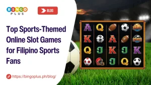 Top Sports-Themed Online Slot Games for Filipino Sports Fans
