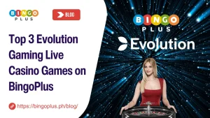Top 3 Evolution Gaming Live Casino Games on BingoPlus
