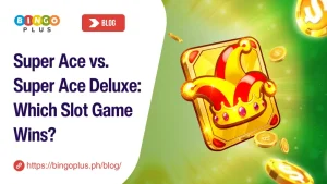 Super Ace vs. Super Ace Deluxe: Which Slot Game Wins?