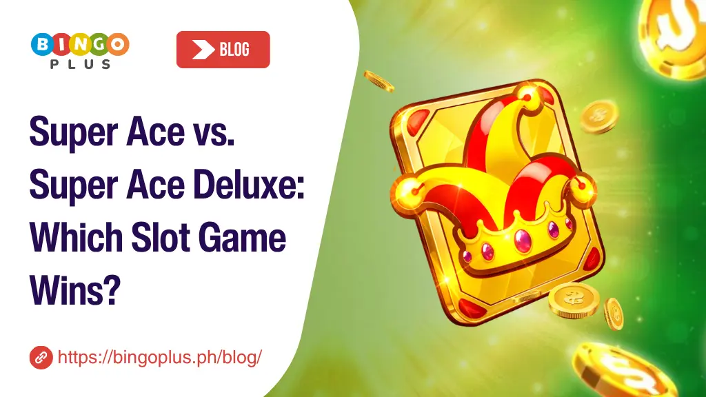 Super Ace vs. Super Ace Deluxe: Which Slot Game Wins?
