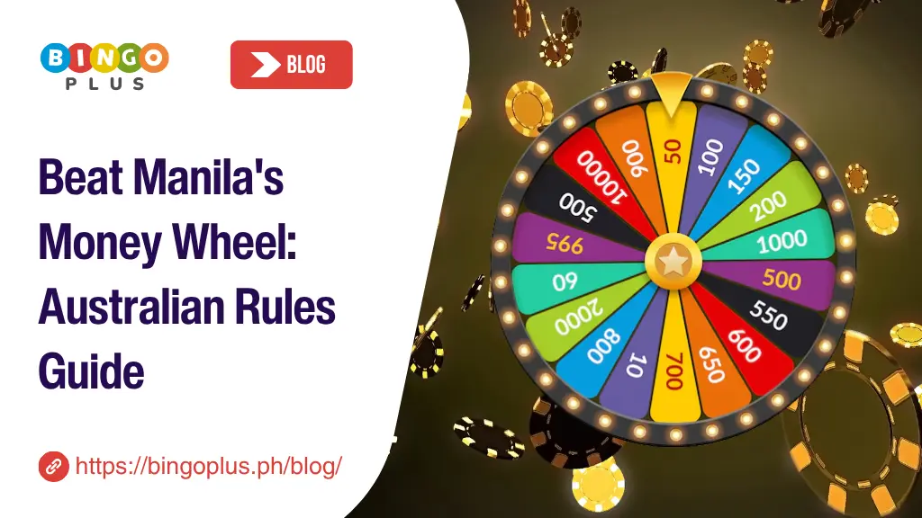Beat Manila’s Money Wheel: Australian Rules Guide