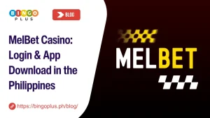 MelBet Casino: Login & App Download in the Philippines