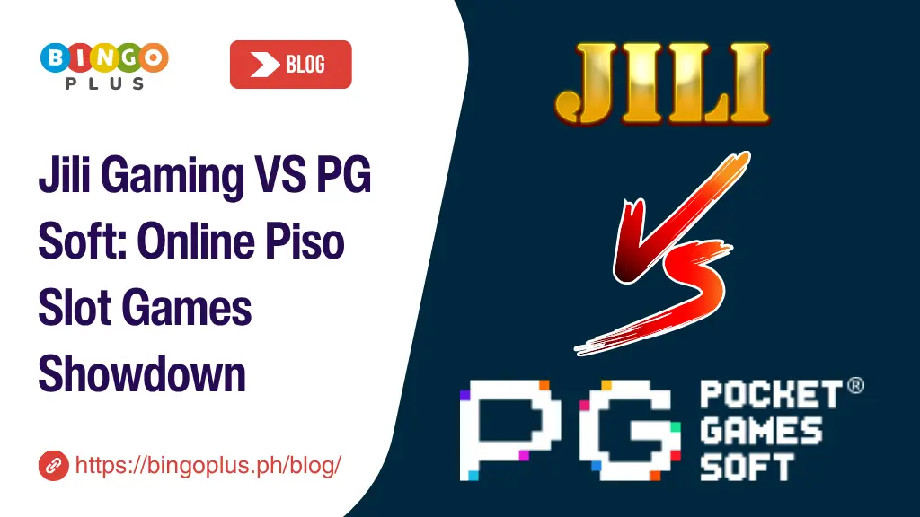 Jili Gaming vs. PG Soft: Online Piso Slot Games Showdown