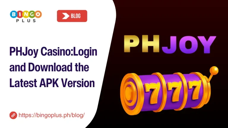PHJoy Casino: Login and Download the Latest APK Version