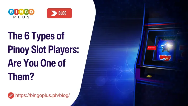 The 6 Types of Pinoy Slot Players: Are You One of Them?