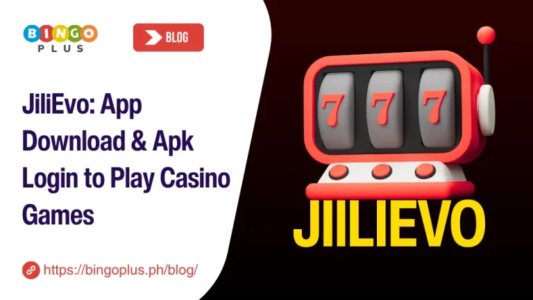 JiliEvo: App Download & Apk Login to Play Casino Games