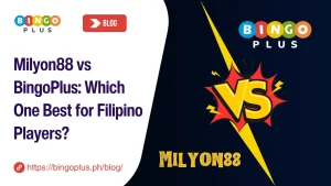 Milyon88 vs BingoPlus: Which One Best for Filipino Players?