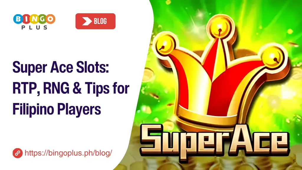 Super Ace Slots: RTP, RNG & Tips for Filipino Players