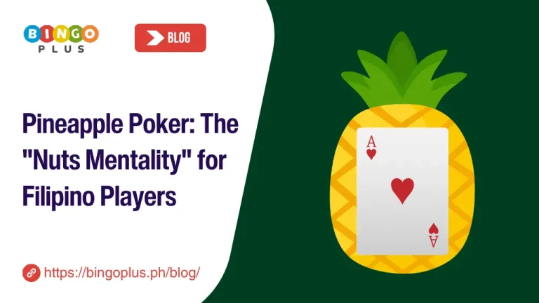 Pineapple Poker: The “Nuts Mentality” for Filipino Players