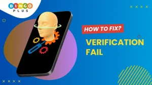 How to Fix Face Verification Fail on BingoPlus