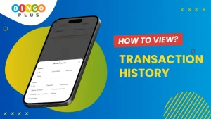 How to View My Transaction History in My BingoPlus Account?
