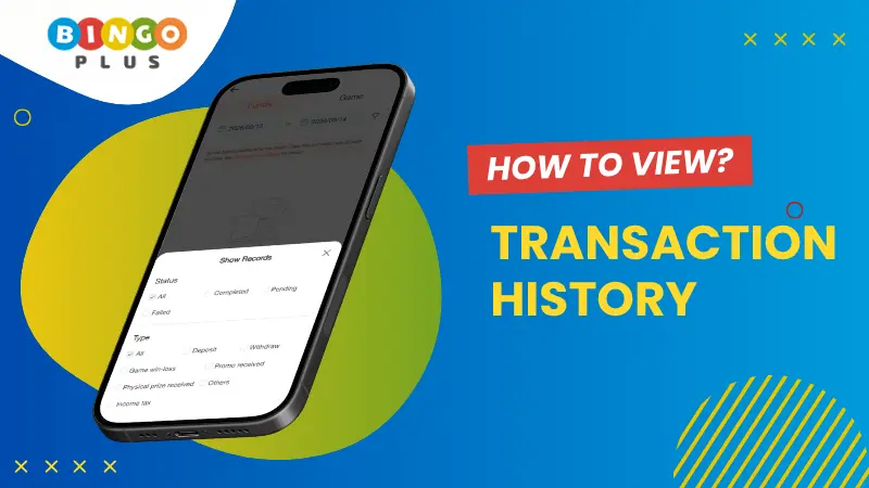 How to View My Transaction History in My BingoPlus Account?