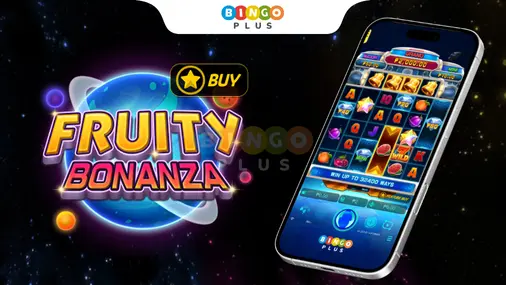 Play Fruity Bonanza on BingoPlus Online Casino